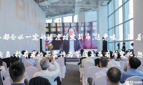 关于狗狗币（Dogecoin，简称DOGE）的总供应量，目前其流通量是一个不断变化的数字。狗狗币的供给没有上限，但是每年都会以一定的速度增发新币。这意味着，随着时间的推移，狗狗币的总供应量将持续增加。

截至2023年，狗狗币的每年增发大约为50亿个DOGE，使得每个持有者的财富相对变动。但确切的流通量随着交易所的交易、持有者的买卖行为等因素而有所变化。想要获取最新的DOGE流通量，可以查阅相关的加密货币市场网站，比如CoinMarketCap或CoinGecko等，以获取实时数据。

如果你对狗狗币或其他加密货币有更多的问题，欢迎随时询问！